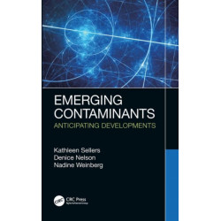 Emerging Contaminants: Anticipating Developments