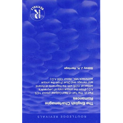 The English Charlemagne Romances: Part VI. The Taill of Rauf Coilyear (about 1475 A.D.) (from the unique copy of Lekpreuik's edition of 1572) with fragments of Roland and Vernagu and Otuel (from the unique auchinleck MS., about 1330 A.D.)
