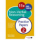 11+ Non-Verbal Reasoning Practice Papers  2: For 11+, pre-test and independent school exams including CEM, GL and ISEB
