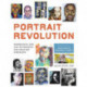 Portrait Revolution: Inspiration, Tips and Techniques for Creating Portraits from the Artists of Julia Kay's Portrait Party