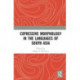 Expressive Morphology in the Languages of South Asia