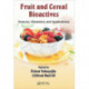 Fruit and Cereal Bioactives: Sources, Chemistry, and Applications