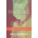 The Mingling of Souls: God's Design for Love, Marriage, Sex, and Redemption