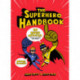The Superhero Handbook: 20 Super Activities to Help You Save the World