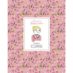 Marie Curie: Little Guides to Great Lives
