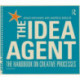 The Idea Agent: The Handbook on Creative Processes