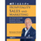Hospitality Sales and Marketing: An Evolutionary Journey with Howard Feiertag