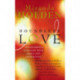 Boundless Love: Powerful Ways to Make Your Life Work