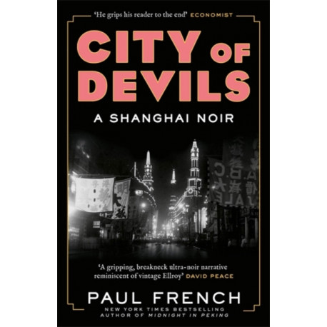 City of Devils: A Shanghai Noir