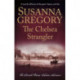 The Chelsea Strangler: The Eleventh Thomas Chaloner Adventure