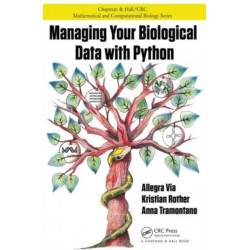 Managing Your Biological Data with Python