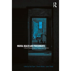 Mental Health and Punishments: Critical Perspectives in Theory and Practice
