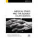 Medical Ethics and the Elderly