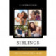 Siblings: The Ultimate Teen Guide