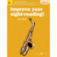 Improve your sight-reading! Saxophone Grades 1-5: New Edition