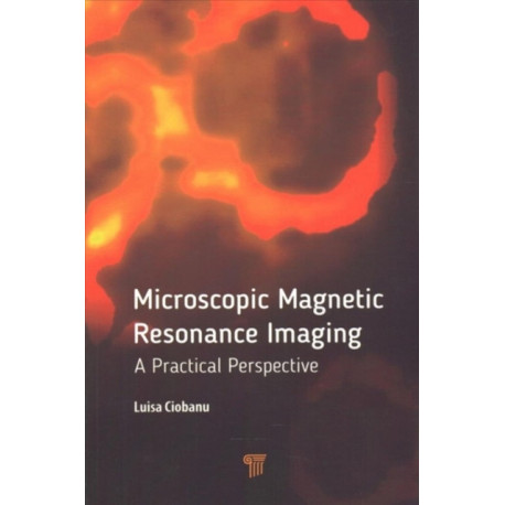Microscopic Magnetic Resonance Imaging: A Practical Perspective
