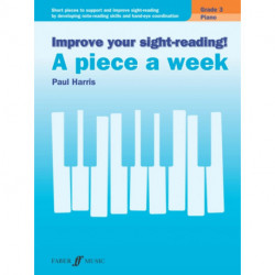 Improve your sight-reading! A piece a week Piano Grade 3