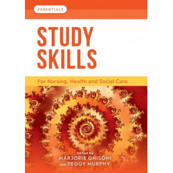 Study Skills: For Nursing, Health and Social Care