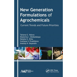 New Generation Formulations of Agrochemicals: Current Trends and Future Priorities