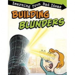 Building Blunders: Learning from Bad Ideas