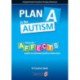 Plan A is for Autism: Using the Affects Model to Promote Positive Behaviour
