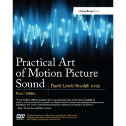 Practical Art of Motion Picture Sound