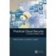 Practical Cloud Security: A Cross-Industry View