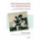 Psychoanalysis and Paediatrics: Key Psychoanalytic Concepts with Sixteen Clinical Observations of Children