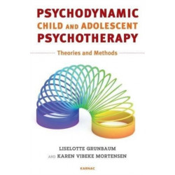 Psychodynamic Child and Adolescent Psychotherapy: Theories and Methods