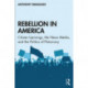 Rebellion in America: Citizen Uprisings, the News Media, and the Politics of Plutocracy