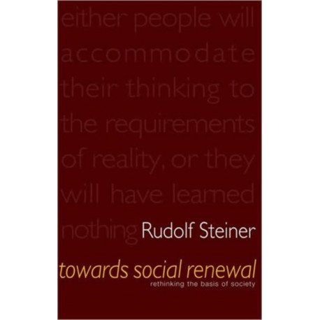 Towards Social Renewal: Basic Issues of the Social Question