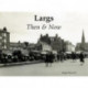 Largs Then & Now