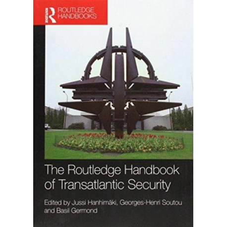 The Routledge Handbook of Transatlantic Security