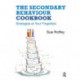 The Secondary Behaviour Cookbook: Strategies at Your Fingertips