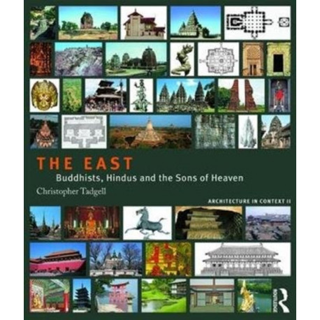 The East: Buddhists, Hindus and the Sons of Heaven
