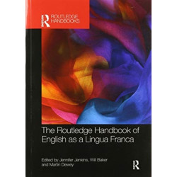 The Routledge Handbook of English as a Lingua Franca