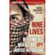 Nine Lives: My Time As MI6's Top Spy Inside al-Qaeda