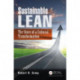 Sustainable Lean: The Story of a Cultural Transformation