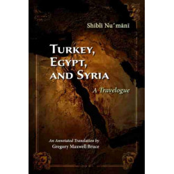 Turkey, Egypt, and Syria: A Travelogue
