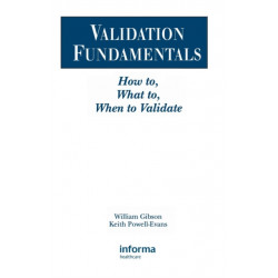 Validation Fundamentals: How to, What to, When to Validate