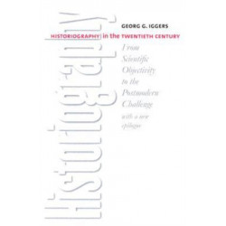 Historiography in the Twentieth Century