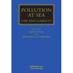 Pollution at Sea: Law and Liability