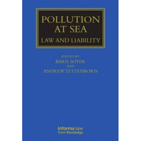Pollution at Sea: Law and Liability