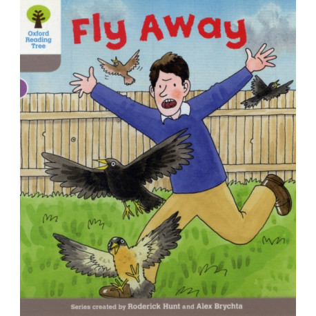 Oxford Reading Tree: Level 1: Decode and Develop: Fly Away