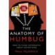 The Anatomy of Humbug: How to Think Differently About Advertising