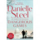 Dangerous Games: A Gripping Story Of Corruption, Scandal And Intrigue From The Billion Copy Bestseller