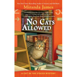 No Cats Allowed: A Cat in the Stacks Mystery