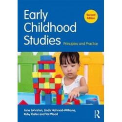 Early Childhood Studies: Principles and Practice