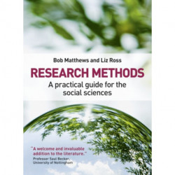 Research Methods: A Practical Guide for the Social Sciences