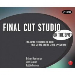 Final Cut Studio On the Spot: On The Spot